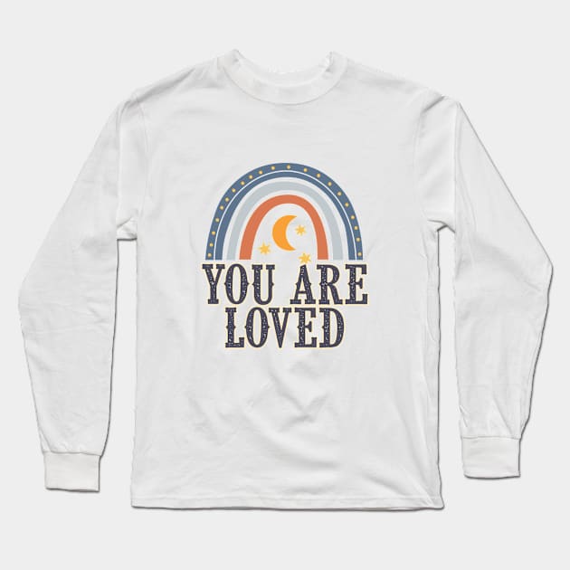 You are Loved | Encouragement, Growth Mindset Long Sleeve T-Shirt by SouthPrints